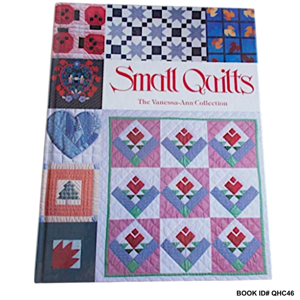 NEW SEALED - Small Quilts - The Vanessa-Ann Collection Hardcover Book 1989
